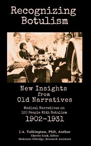 Recognizing Botulism: New Insights from Old Narratives