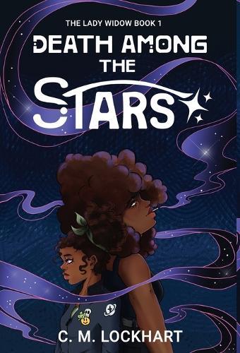 The Lady Widow: Death Among the Stars