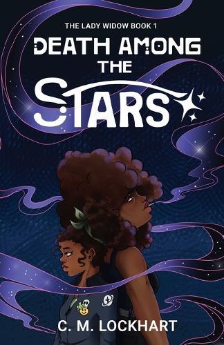 The Lady Widow: Death Among the Stars