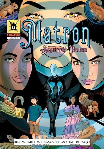 Matron; Squirrel House