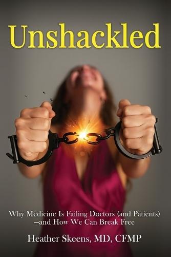 Unshackled