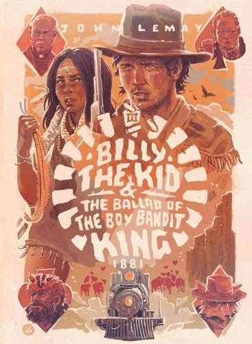 Billy the Kid & the Ballad of the Boy Bandit King