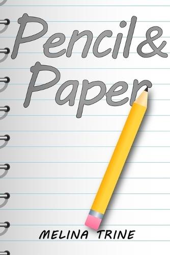 Pencil & Paper