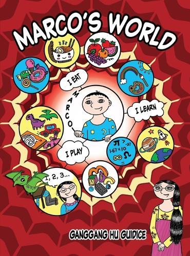 Marco's World: A Funny Asian American Graphic Novel for Smart Kids and Reluctant Readers