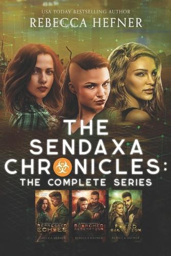The Sendaxa Chronicles: The Complete Series