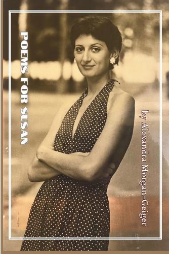 Poems For Susan: A Brief History of Two Sisters