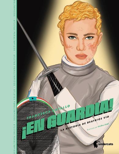 !En Guardia!: La historia de Beatrice Vio
