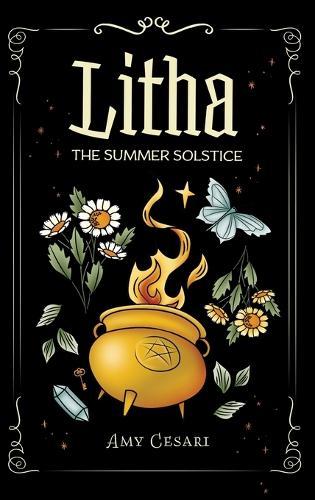 Litha: The Summer Solstice