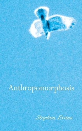 Anthropomorphosis: A Transcendental Journey