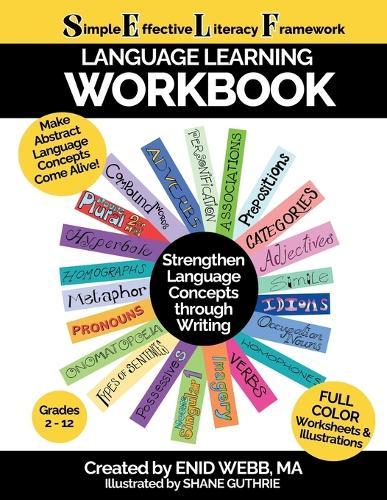 Language Learning Workbook: A Simple Effective Literacy Framework