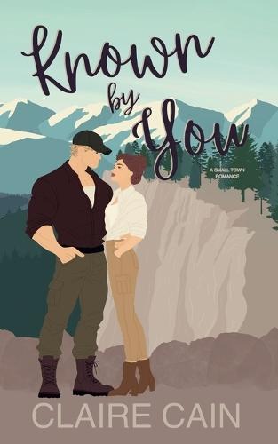 Known By You: A Small Town Romance