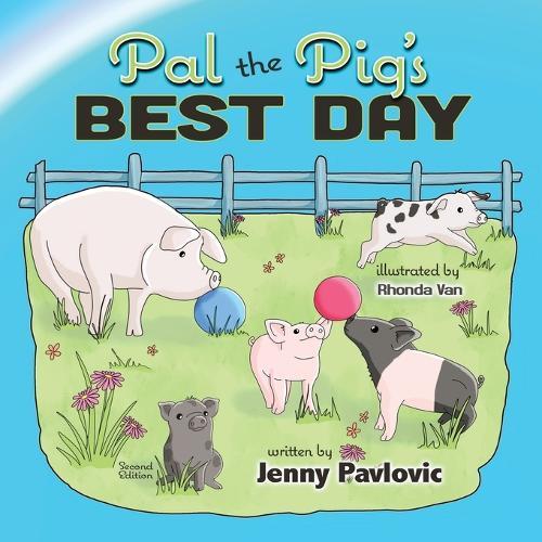 Pal the Pig's Best Day