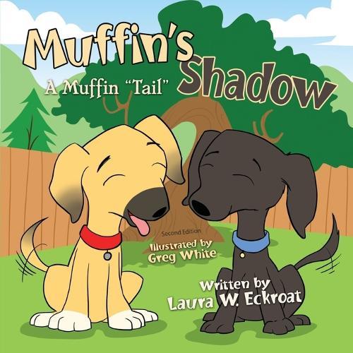 Muffin's Shadow: A Muffin Tail