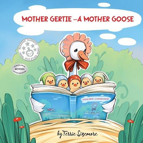 Mother Gertie: A Mother Goose