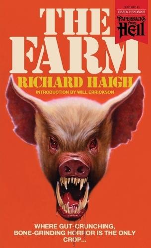 The Farm (Paperbacks from Hell)