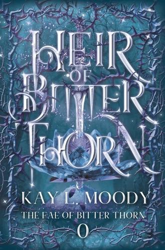 Heir of Bitter Thorn