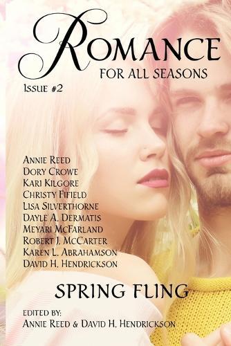 Romance for All Seasons: Spring Fling