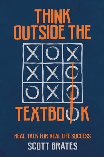 Think Outside the Textbook: Real Talk for Real Life Success