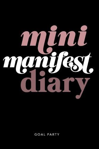 Mini Manifest Diary