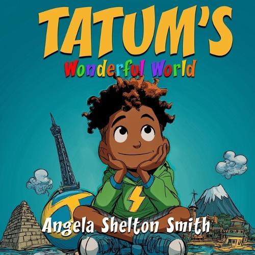 Tatum's Wonderful World