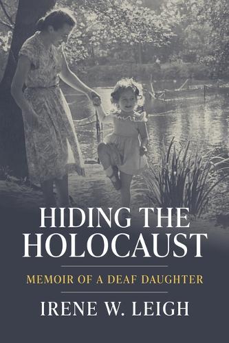 Hiding the Holocaust: Memoir of a Deaf Daughter