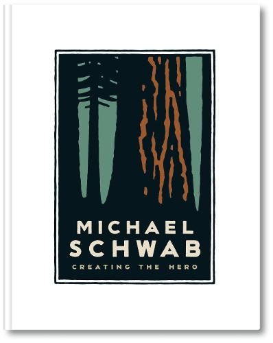 Michael Schwab, Creating the Hero