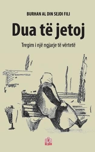 Dua të jetoj: Tregim i një ngjarje të vërtetë