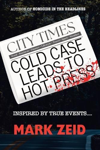 Cold Case Leads to Hot Press