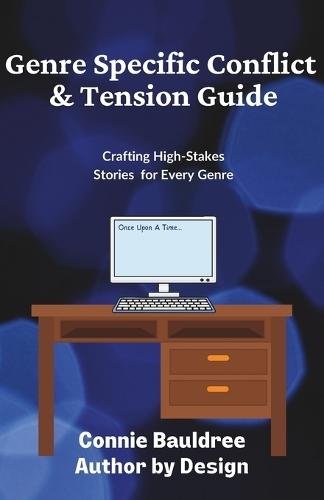 Genre-Specific Conflict & Tension Guide: Crafting High-Stakes Stories for Every Genre