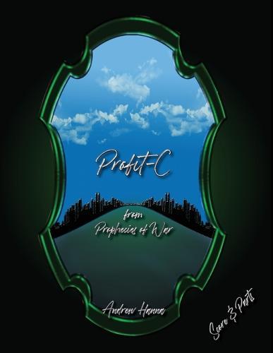 Profit-C: from Prophecies of War