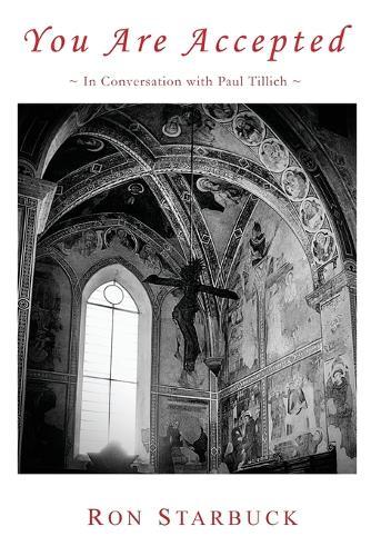 You Are Accepted: In Conversation with Paul Tillich