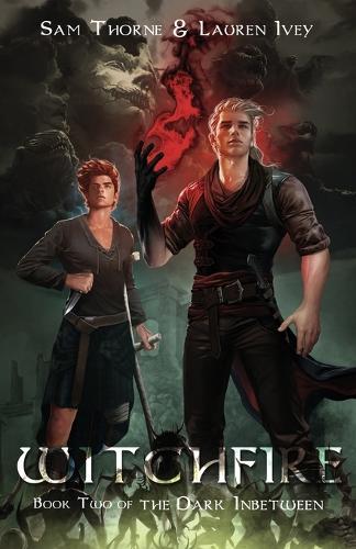 Witchfire: Book Two of The Dark Inbetween