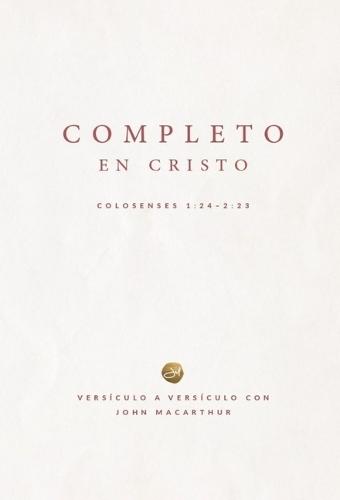 Completo En Cristo: Colosenses 1:24-2:23 (Complete in Christ)