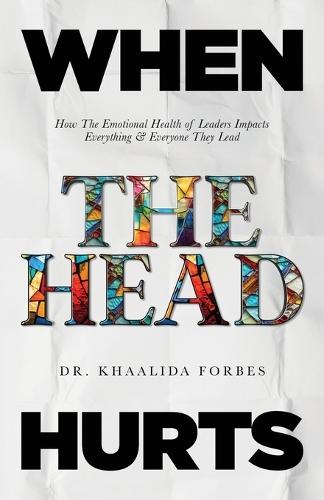 When The Head Hurts