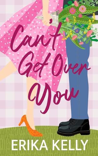 Can't Get Over You (Alternate Special Edition Cover): A Calamity Falls Small Town Romance
