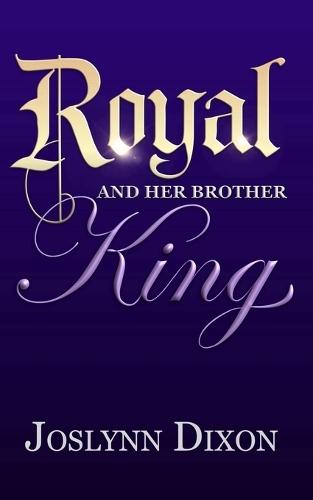 Royal and Her Brother King