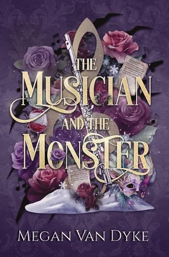 The Musician and the Monster: A gothic Beauty and the Beast retelling