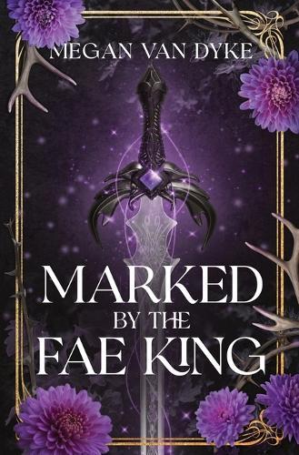 Marked by the Fae King