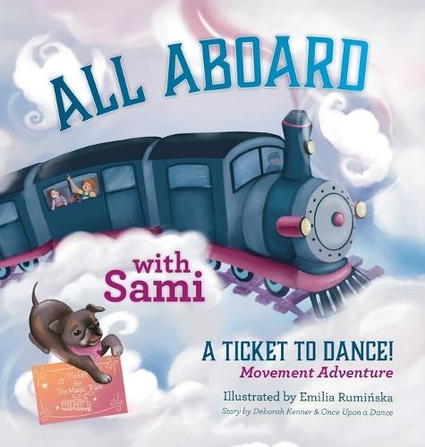 All Aboard with Sami: A Ticket to Dance! Movement Adventure