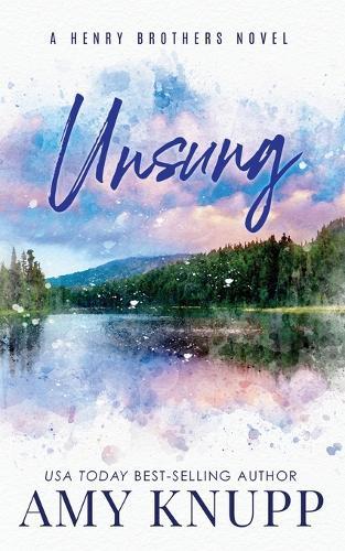 Unsung: A Runaway Bride Small Town Romance