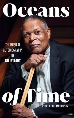 Oceans of Time: The Musical Autobiography of Billy Hart