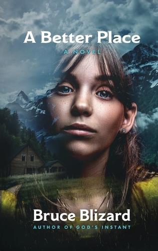 A Better Place: Originally Published as Dark Canyons