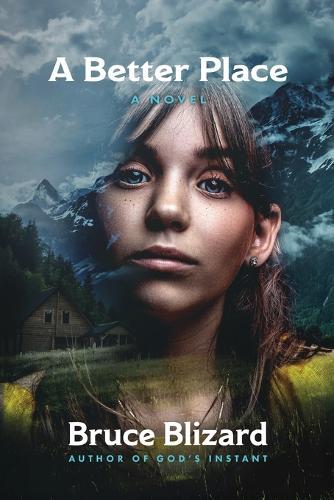 A Better Place: Originally Published as Dark Canyons