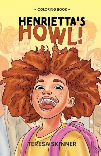 Henrietta's Howl - Coloring Book: Coloring Book