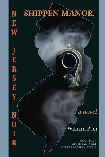 New Jersey Noir: Shippen Manor