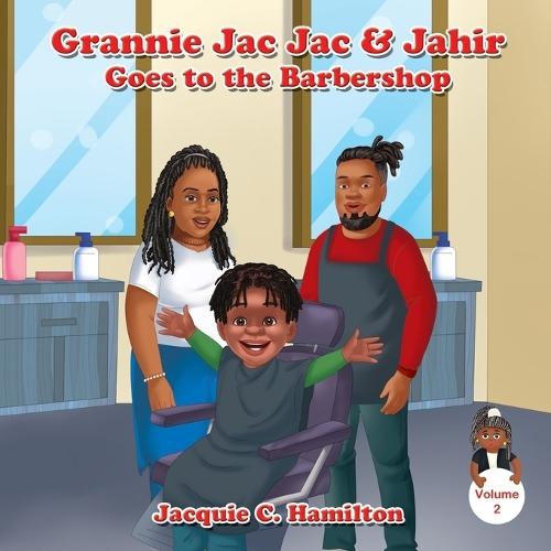 Grannie Jac Jac & Jahir Goes to the Barbershop