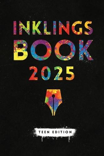 Inklings Book 2025: Teen Edition