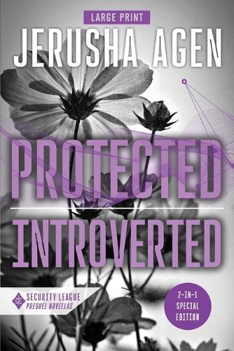 Protected and Introverted: A Security League Novella Collection (Large Print)