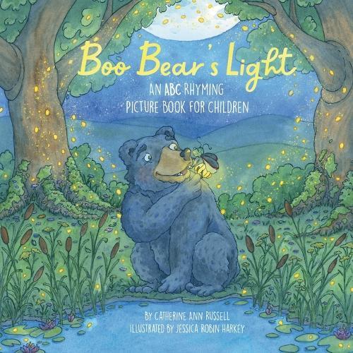 Boo Bear's Light: An A B C Rhyming Picture Book for Children