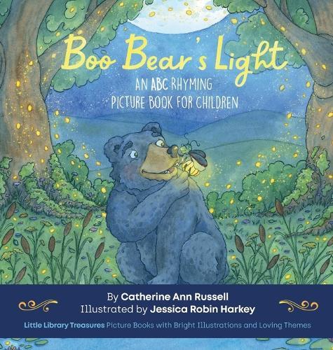 Boo Bear's Light: An A B C Rhyming Picture Book for Children